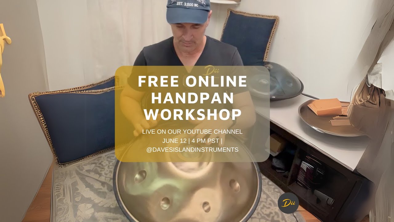 FREE ONLINE HANDPAN CLASS JUNE 12, 2025