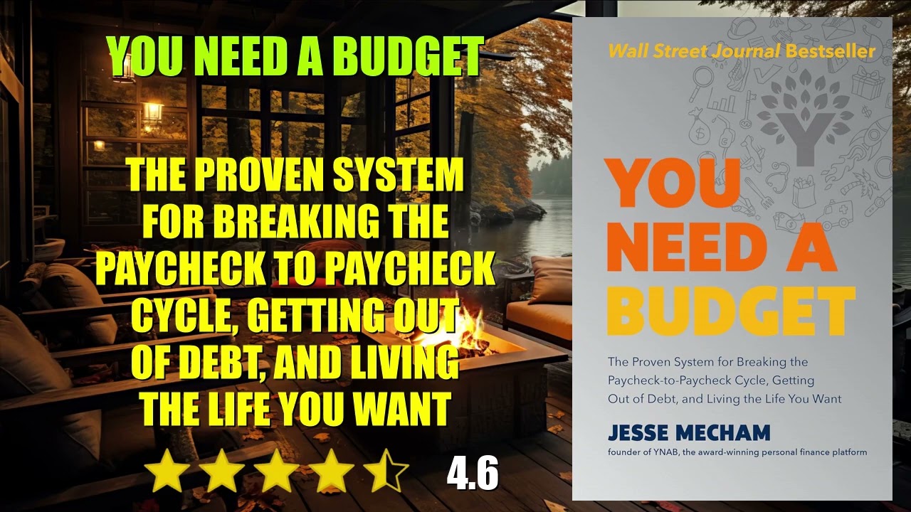You Need a Budget: The Proven System for Breaking the Paycheck to Paycheck Cycle, G...- Book Summary