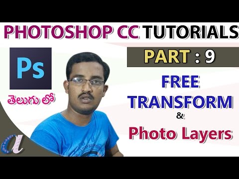 Photoshop CC Tutorials in Telugu 09||Free Transform|| computersadda.com