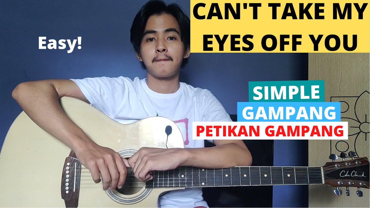 TUTORIAL PETIKAN (Can't Take My Eyes Off You) (Tutorial Gitar) CHORD SIMPLE GAMPANG! Easy Chords! TUTORIAL PETIKAN (Can't Take My Eyes Off You) (Tutorial Gitar) CHORD SIMPLE GAMPANG! Easy Chords!