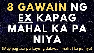 Kapag ginawa ito ng ex mo mahal ka pa niya (8 signs na mahal ka parin ng ex mo)