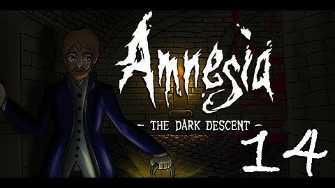 Amnesia - The Dark Descent (ft. Aevynne, Chiib, and Trish) [Part 14]