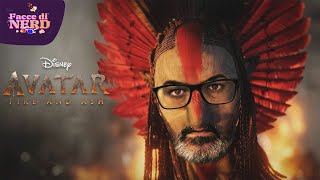 FACCE DI NERD #409 - Avatar Fuoco E Cenere: Il Nuovo Trailer! Top O Flop?