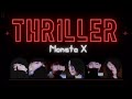Thriller - MONSTA X [몬스타엑스] LYRICS VIDEO [HAN/ROM/ENG]
