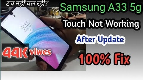 Samsung A33 5g touch Not Working After Update 100% fix || All Samsung After Update Touch Problem ||