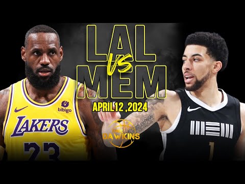 Los Angeles Lakers vs Memphis Grizzlies Full Game Highlights | April 12, 2024 | FreeDawkins