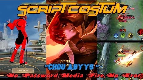 New! Script Chou Costum "Abyys " Full Efect + No Password | Media Fire + Beckup