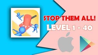 Stop them all! game level 1 to 40 screenshot 5