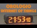 Contatore iscritti YT e Orologio IoT con ESP8266 - Speciale 10k subs