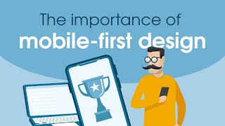 The Importance Of Mobile First Design