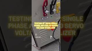Just finished testing our 10Kva Single Phase Air Cooled Servo Voltage Stabilizer!