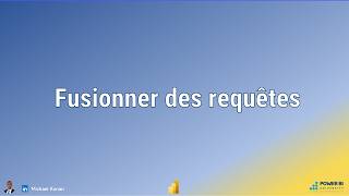 Fusionner des requêtes