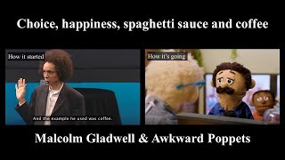 Choice, happiness, spaghetti sauce and coffee - How it started | How it's going