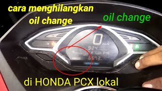 how to remove oil change on local honda pcx 2019