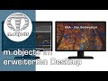 Den erweiterten Desktop für m.objects nutzen