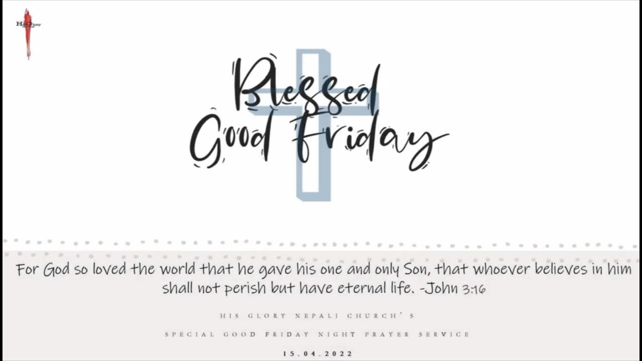 HGNC Good Friday Service | 15.04.2022