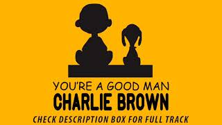 22 Bows Instrumental - You're a Good Man Charlie Brown: The Broadway Musical