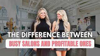 The Difference Between Busy Salons And Profitable Ones