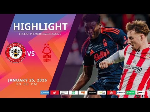 [Highlight] PremierLeague : เบรนท์ฟอร์ด vs น็อตติ้งแฮม ฟอเรสต์ (25-01-69)