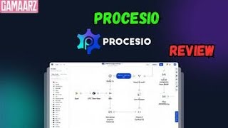 Procesio Review, Demo Tutorial I Reduce Costs, Save Time, And Streamline Tasks With No-Code