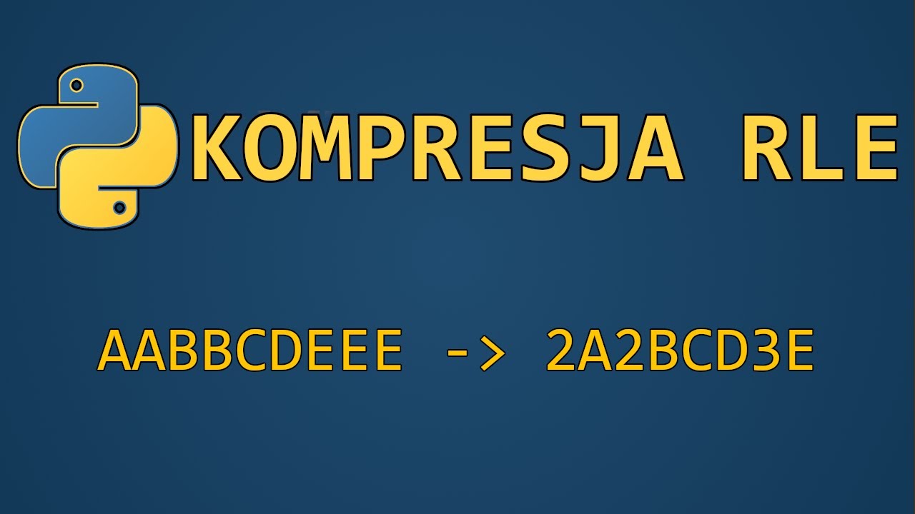 Kompresja RLE w Pythonie - Run Length Encoding - YouTube
