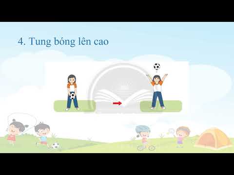 Tuần 27 khối 2 gdtc bài tập không bóng - làm quen với bóng