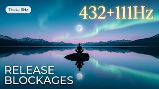 Inner Balance | 432Hz + 111Hz Binaural Beats | Release Blockages | Angelic Chant Meditation