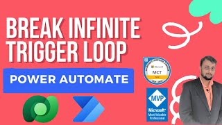 Break Infinite Trigger Loop in Power Automate
