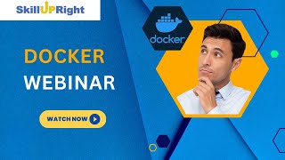 Docker Webinar | SkillUpRight