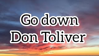 Don Toliver - Go down ( lyrics )