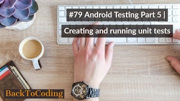 #79 Android Testing Part 5 | Creating and running unit tests in Android
