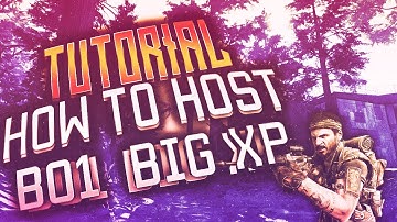 ★ [TUTO/ BO1] How to host XP Lobbies [NO JAILBREAK] (XBOX ONE/XBOX 360/PS3)★
