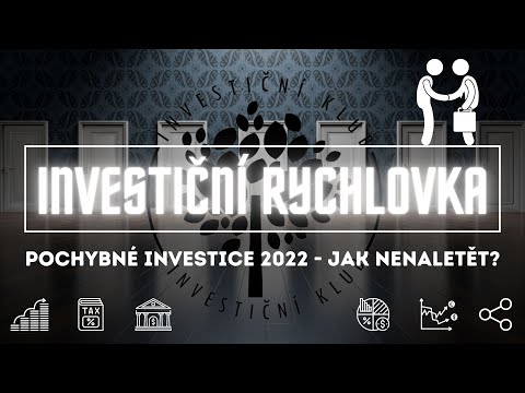 Pochybné investice 2022