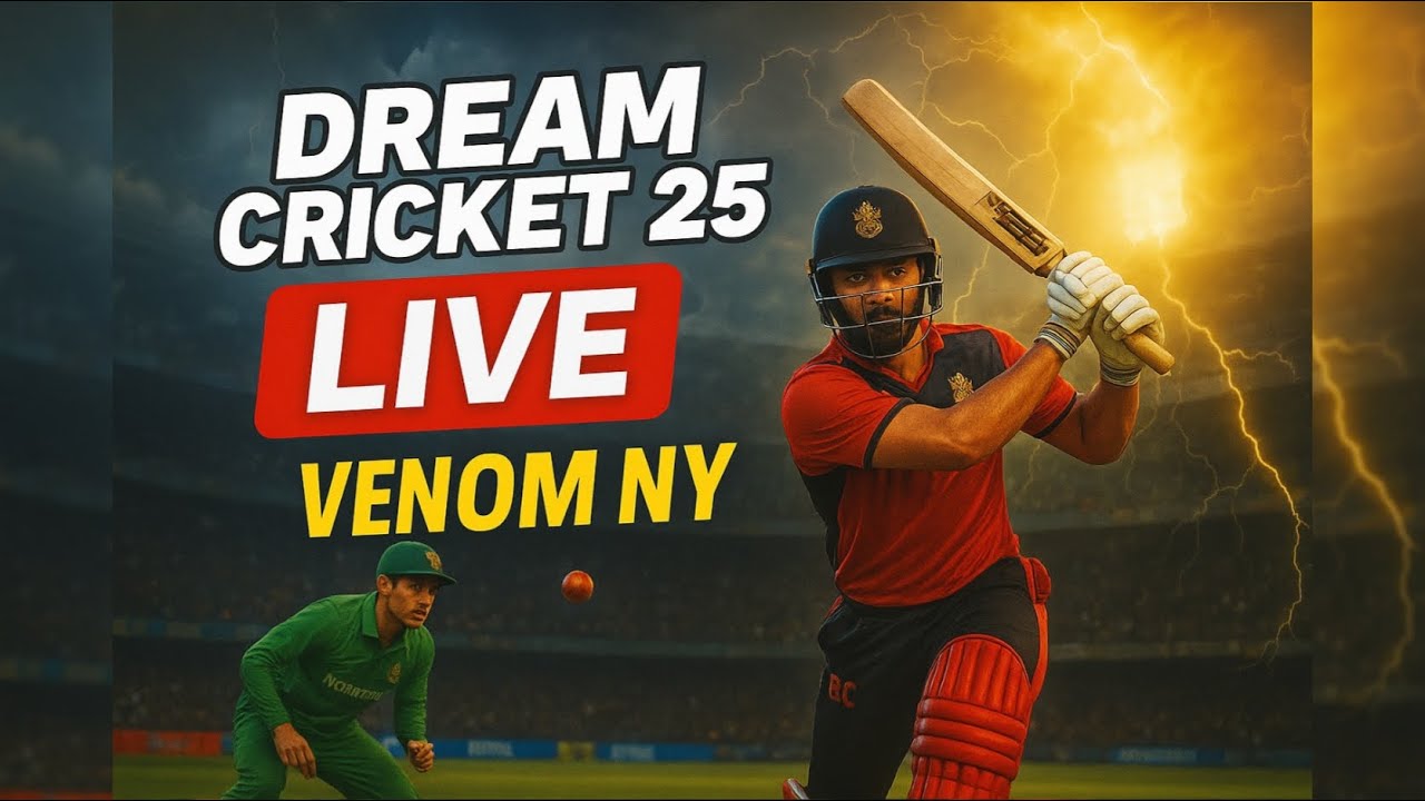 🔥 #52 Dream Cricket 25 LIVE | Intense Battles & Epic Matches | Venom NY