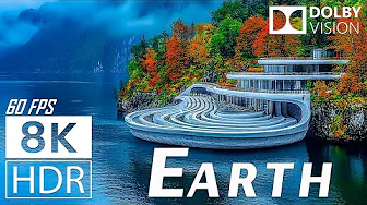 THE EARTH IN ULTRA CLARITY – 8K VIDEO ULTRA HD HDR | Epic Dolby Vision Compilation of Earth’s Beauty