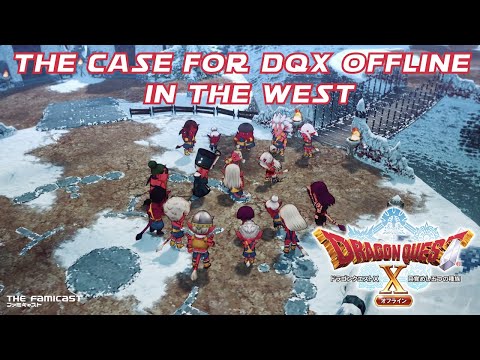 The Case for Dragon Quest X Offline in the West