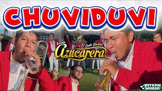 Chuviduvi - Banda La Azucarera
