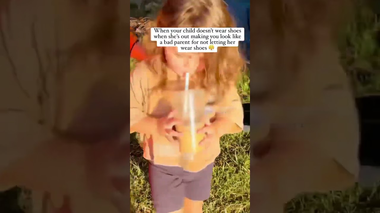 When your child doesn’t wear shoes and making you like a bad parent for not letting her wear shoes