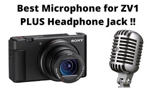 Sony ZV1 -  Best Microphone PLUS Headphone Jack!