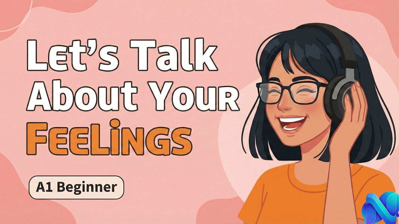 Everyday English - Talking About Your Feelings | A1 Beginner Level | English Speaking