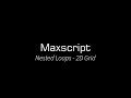 Maxscript : Nested Loops & 2D Grid