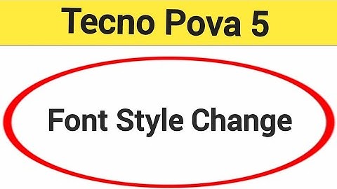 How to change font style, Tecno Pova 5 5G font style change kaise karen