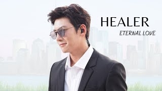 Healer – Ji Chang-wook [힐러 - 지창욱] | Michael Learns to Rock- Eternal Love (힐러 Healer OST Part 1) [MV]