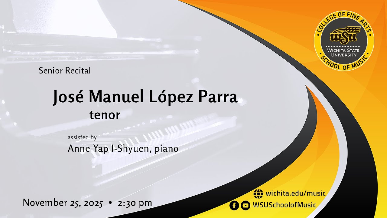 Senior Recital:  José Manuel López Parra, tenor