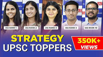 Strategy UPSC Toppers | UPSC Toppers