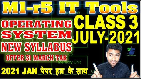 M1-R5 IT TOOLS O LEVEL NEW BATCH JULY 2021 CLASS #3 OPERATING SYSTEM JAN 2021 SOLUTION KE SATH
