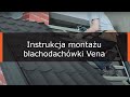 Instrukcja montażu blachodachówki Vena firmy Hanbud