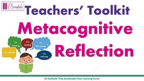 Metacognitive Reflection