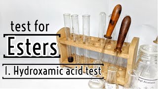 Test For Ester Hydroxamic Acid Test