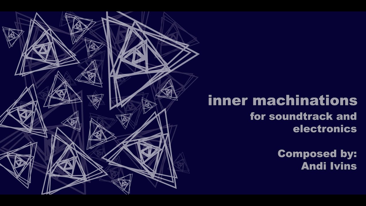 Inner Machinations (2020) - Scrolling Score Video